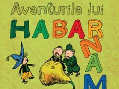 AVENTURILE LUI HABARNAM SI ALE PRIETENILOR SAI